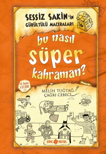 sessiz-sakin-in-gurultulu-maceralari-06-bu-nasil-super-kahraman-ciltli