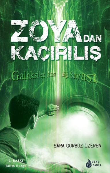 zoya-dan-kacirilis-galaksiler-arasi-bilgi-savasi