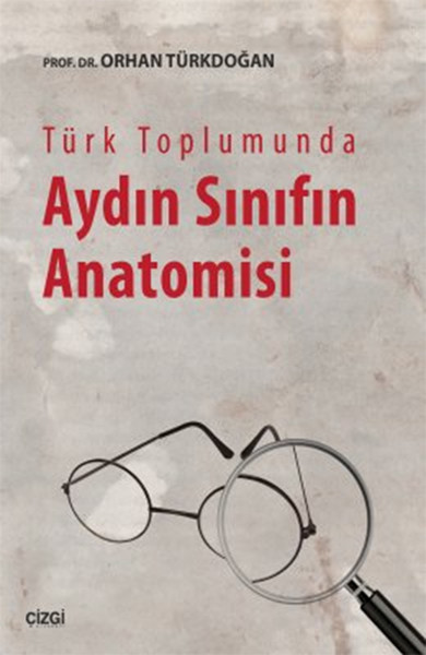 turk-toplumunda-aydin-sinifin-anatomisi