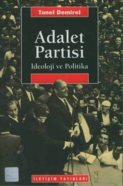 adalet-partisi-ideoloji-ve-politika