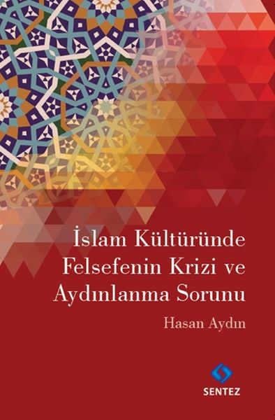 islam-kulturunde-felsefenin-krizi-ve-aydinlanma-sorunu