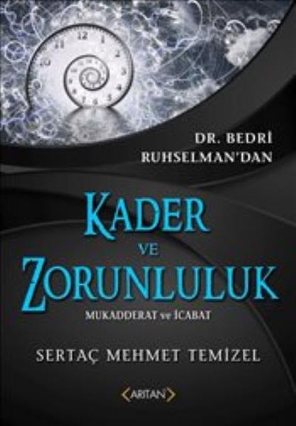 kader-ve-zorunluluk-mukadderat-ve-icabat