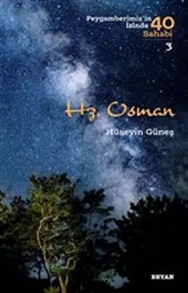 hz-osman-peygamberimiz-in-izinde-40-sahabi-3