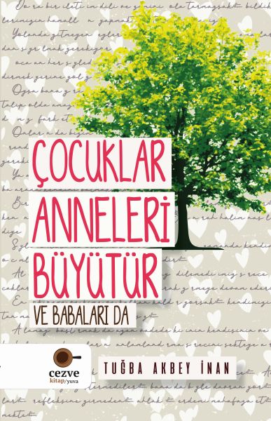 cocuklar-anneleri-buyutur-ve-babalari-da