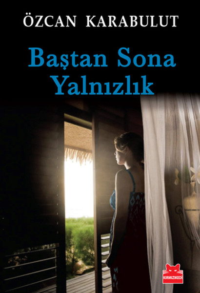 bastan-sona-yalnizlik