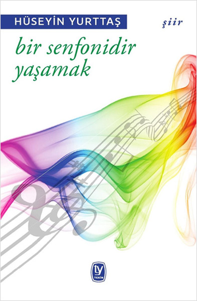 bir-senfonidir-yasamak