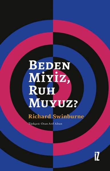 beden-miyiz-ruh-muyuz