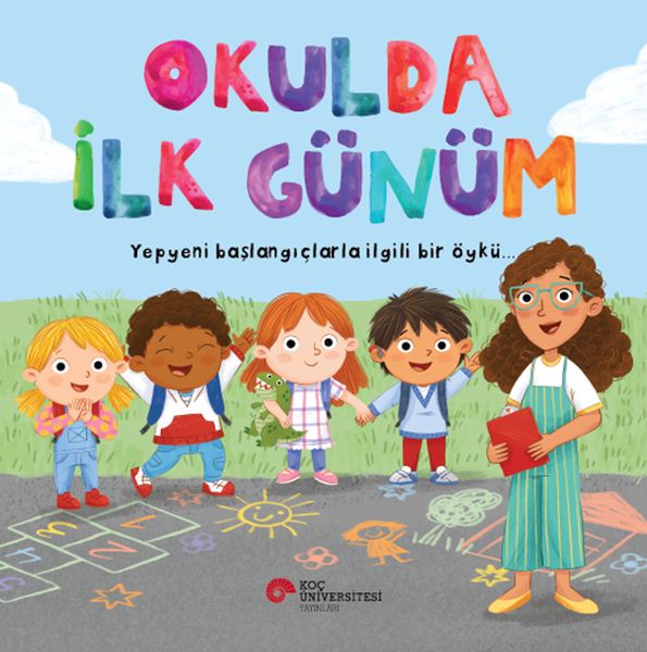 okulda-ilk-gunum-yepyeni-baslangiclarla-ilgili-bir-oyku