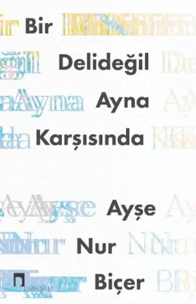 bir-delidegil-ayna-karsisinda