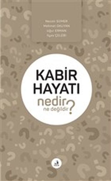 kabir-hayati-nedir-ne-degildir