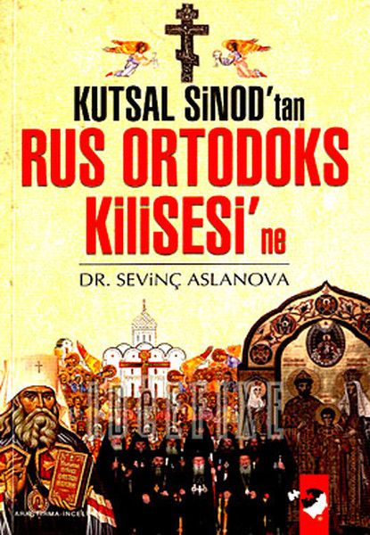 kutsal-sinod-tan-rus-ortodoks-kilisesi-ne