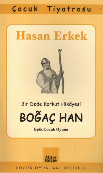 bogac-han-bir-dede-korkut-hikayesi