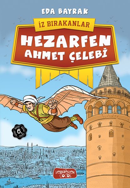 iz-birakanlar-hezarfen-ahmet-celebi