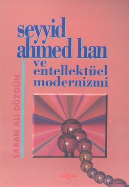 seyyid-ahmed-han-ve-entellektuel-modernizmi