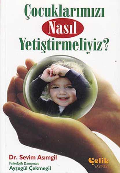 cocuklarimizi-nasil-yetistirmeliyiz