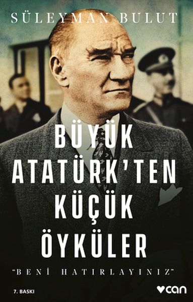 buyuk-ataturk-ten-kucuk-oykuler-beni-hatirlayiniz