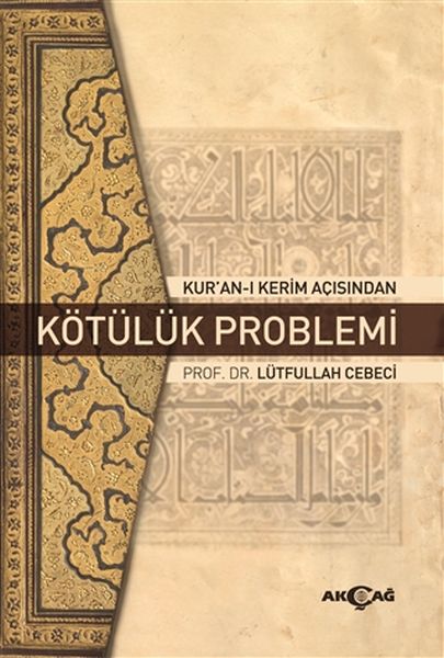 kur-an-i-kerim-acisindan-kotuluk-problemi