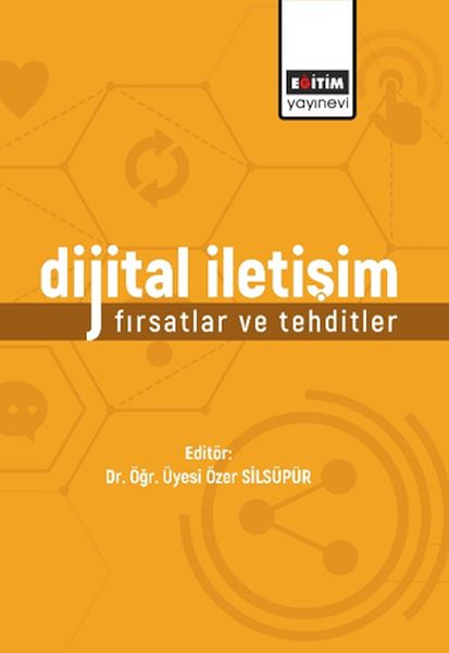 dijital-iletisim-firsatlar-ve-tehditler-227377