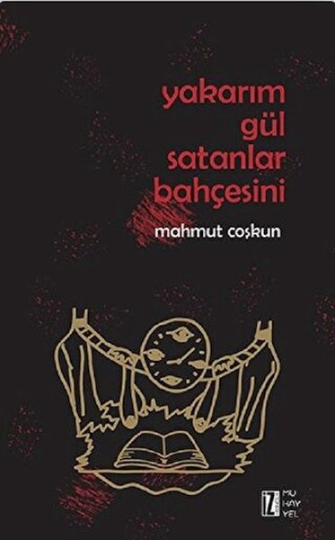 yakarim-gul-satanlar-bahcesini