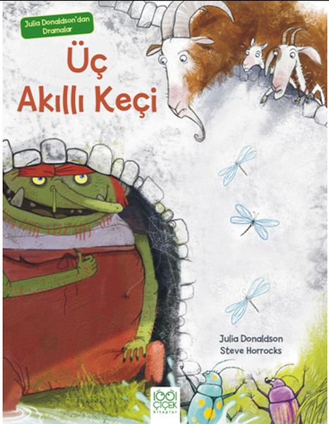 julia-donaldson-dan-dramalar-uc-akilli-keci