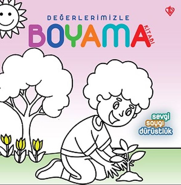 degerlerimizle-boyama-kitabi-sevgi-saygi-durustluk