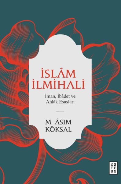 islam-ilmihali-iman-ibadet-ve-ahlak-esaslari