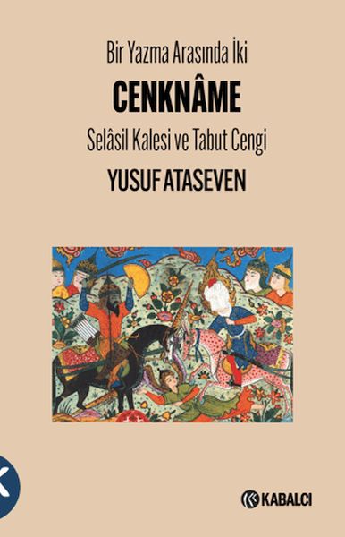 bir-yazma-arasinda-iki-cenkname-selasil-kalesi-ve-tabut-cengi