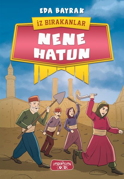 iz-birakanlar-nene-hatun