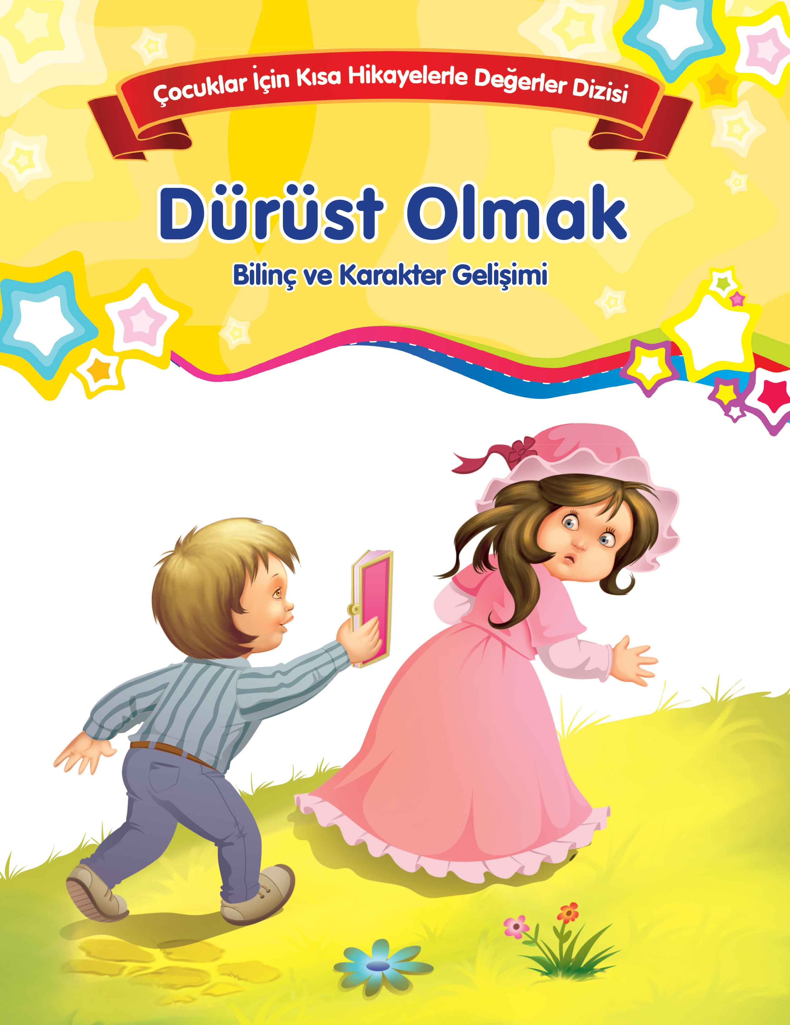 durust-olmak-bilinc-ve-karakter-gelisimi