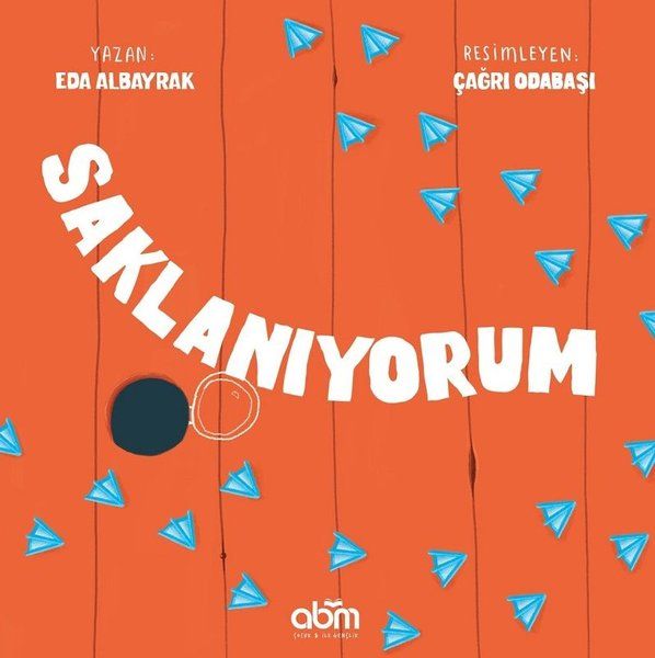 saklaniyorum