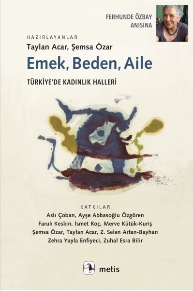 emek-beden-aile-turkiye-de-kadinlik-halleri