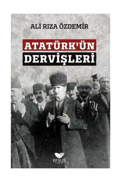 ataturk-un-dervisleri