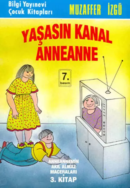 yasasin-kanal-anneanne-anneannemin-akil-almaz-maceralari-3-kitap