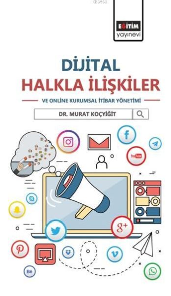 dijital-halkla-iliskiler-ve-online-kurumsal-itibar-yonetimi