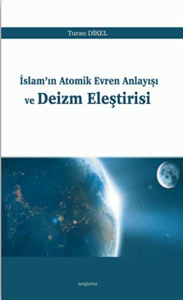 islam-in-atomik-evren-anlayisi-ve-deizm-elestirisi