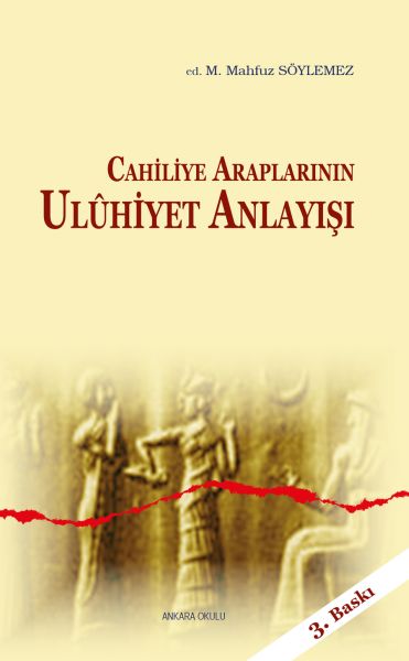 cahiliye-araplarinin-uluhiyet-anlayisi