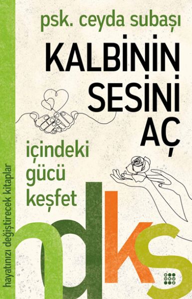 kalbinin-sesini-ac-hayatinizi-degistirecek-kitaplar-serisi