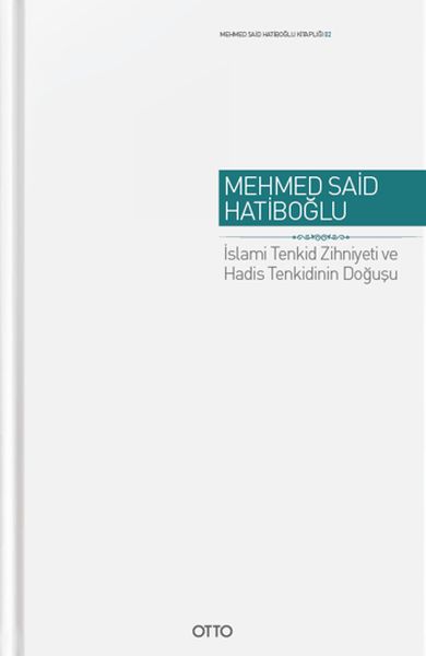 islami-tenkid-zihniyeti-ve-hadis-tenkidinin-dogusu-cilti