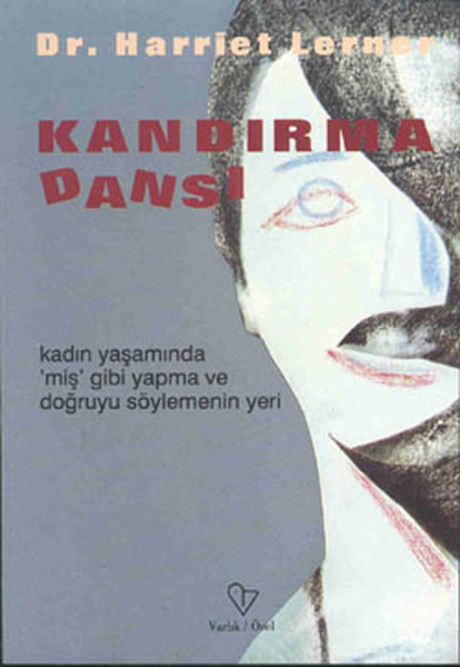 kandirma-dansi-kadin-yasaminda-mis-gibi-yapma-ve-dogruyu-soylemenin-yeri