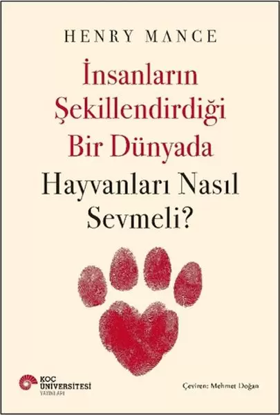 insanlarin-sekillendirdigi-bir-dunyada-hayvanlari-nasil-sevmeli-223470