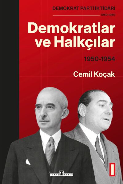 demokrat-parti-iktidari-1950-1960-demokratlar-ve-halkcilar-1950-1954-cilt-1