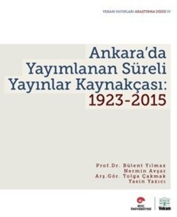 ankara-da-yayimlanan-sureli-yayinlar-kaynakcasi-1923-2015