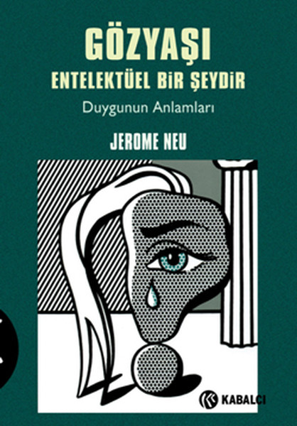 gozyasi-entelektuel-bir-seydir-duygunun-anlamlari