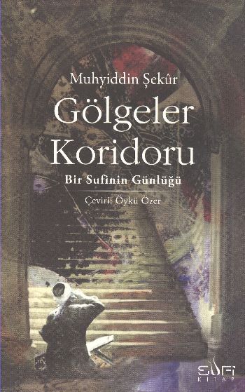 golgeler-koridoru-bir-sufinin-gunlugu