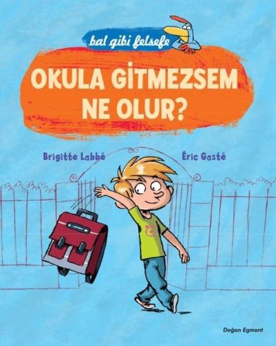 bal-gibi-felsefe-okula-gitmezsem-ne-olur