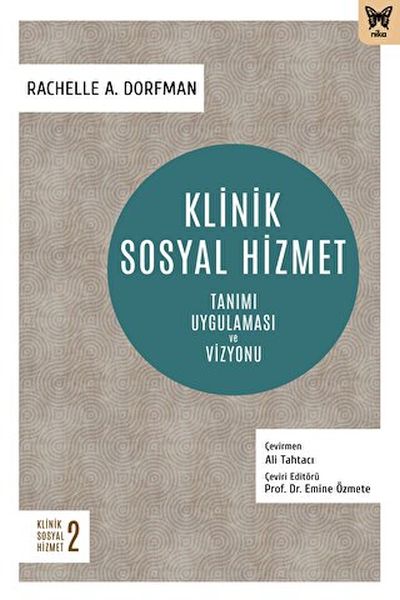 klinik-sosyal-hizmet-tanimi-uygulamasi-ve-vizyonu