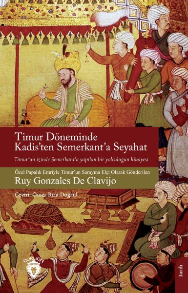 timur-doneminde-kadis-ten-semerkant-a-seyahat