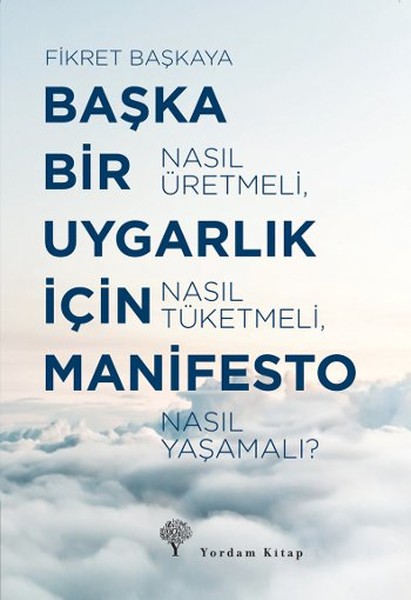 baska-bir-uygarlik-icin-manifesto