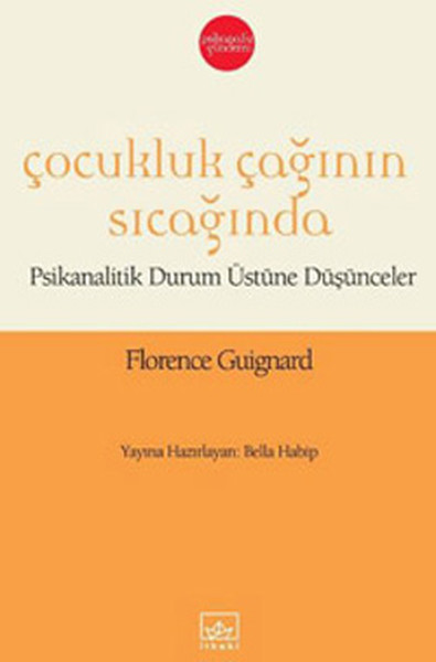 cocukluk-caginin-sicaginda-psikanalitik-durum-ustune-dusunceler