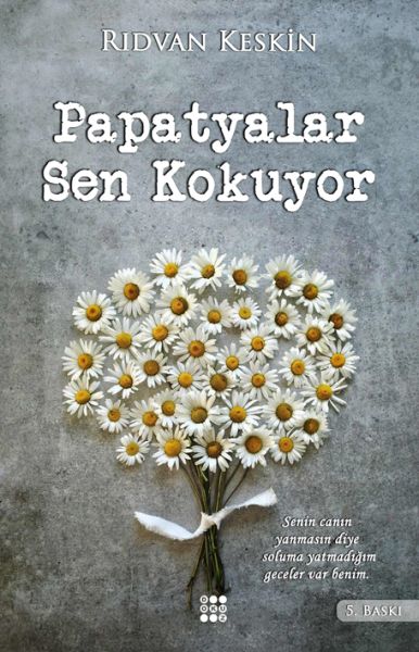 papatyalar-sen-kokuyor